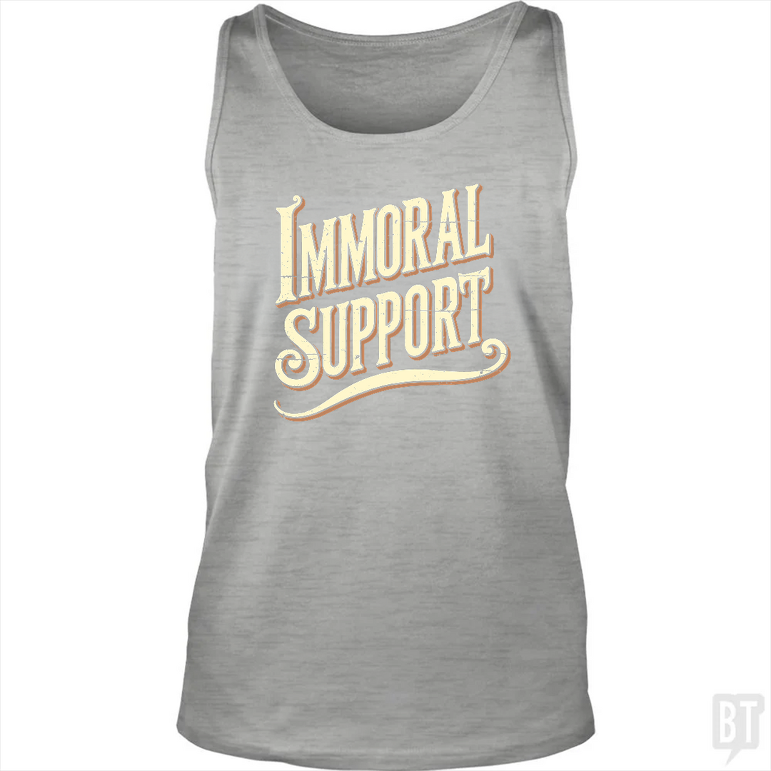Immoral Support Tank Top