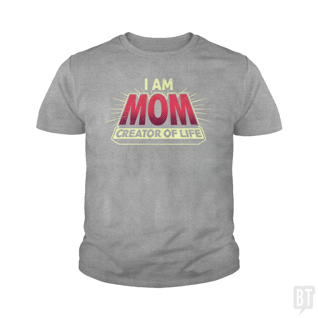 Mom-Creator of Life Kids Shirt