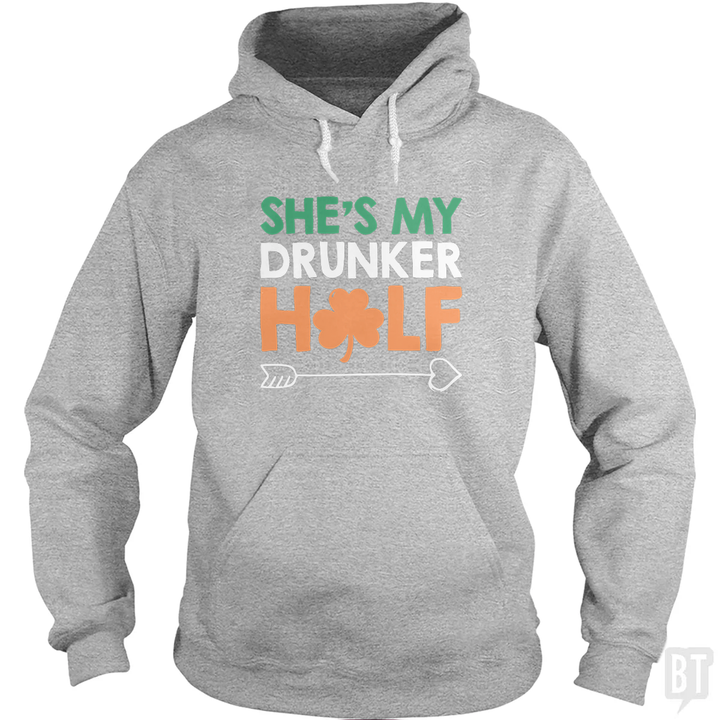 She's My Drunker Half Hoodie