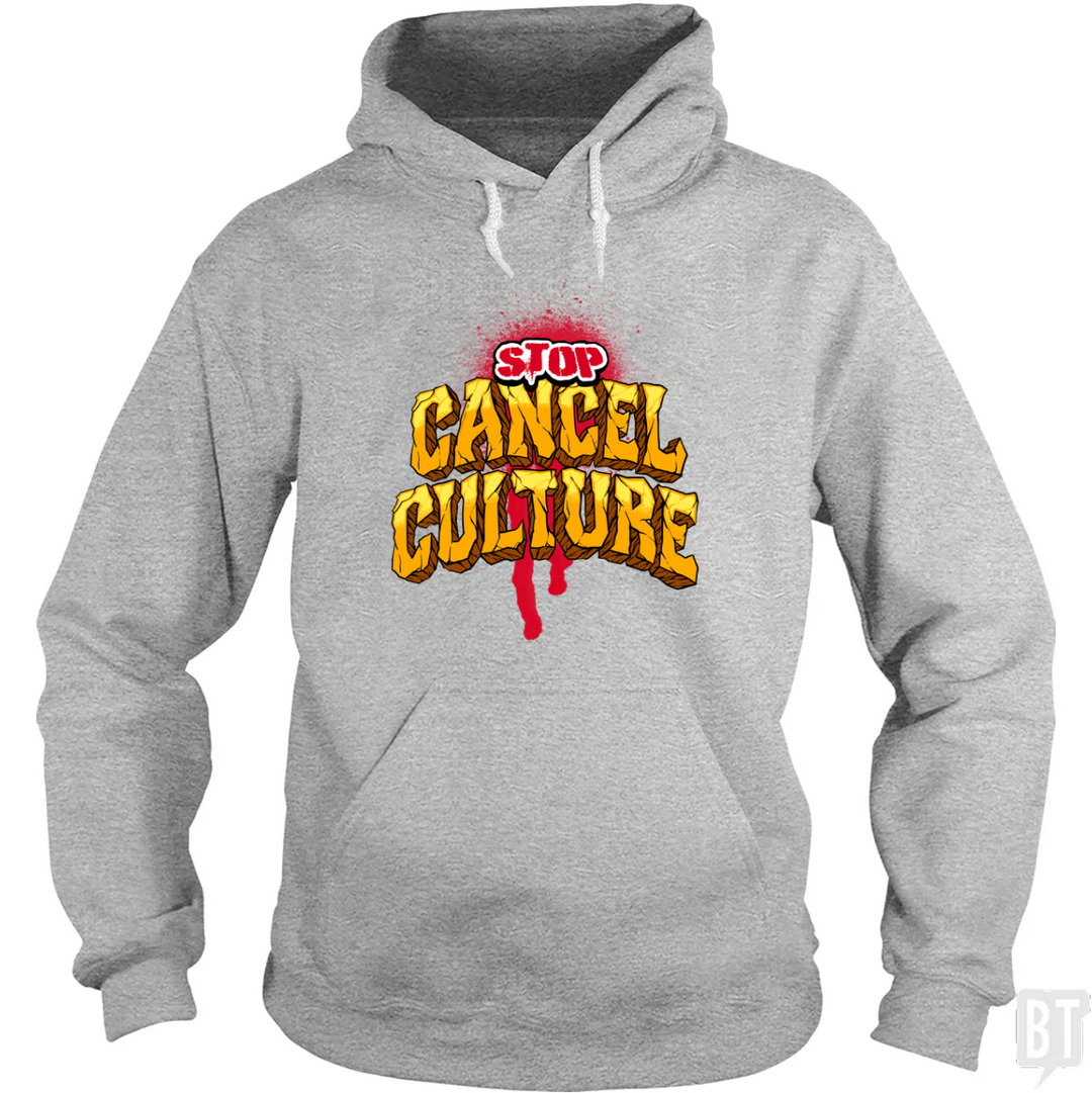 Stop Cancel Culture Hoodie