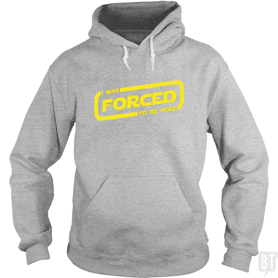 Forced Hoodie
