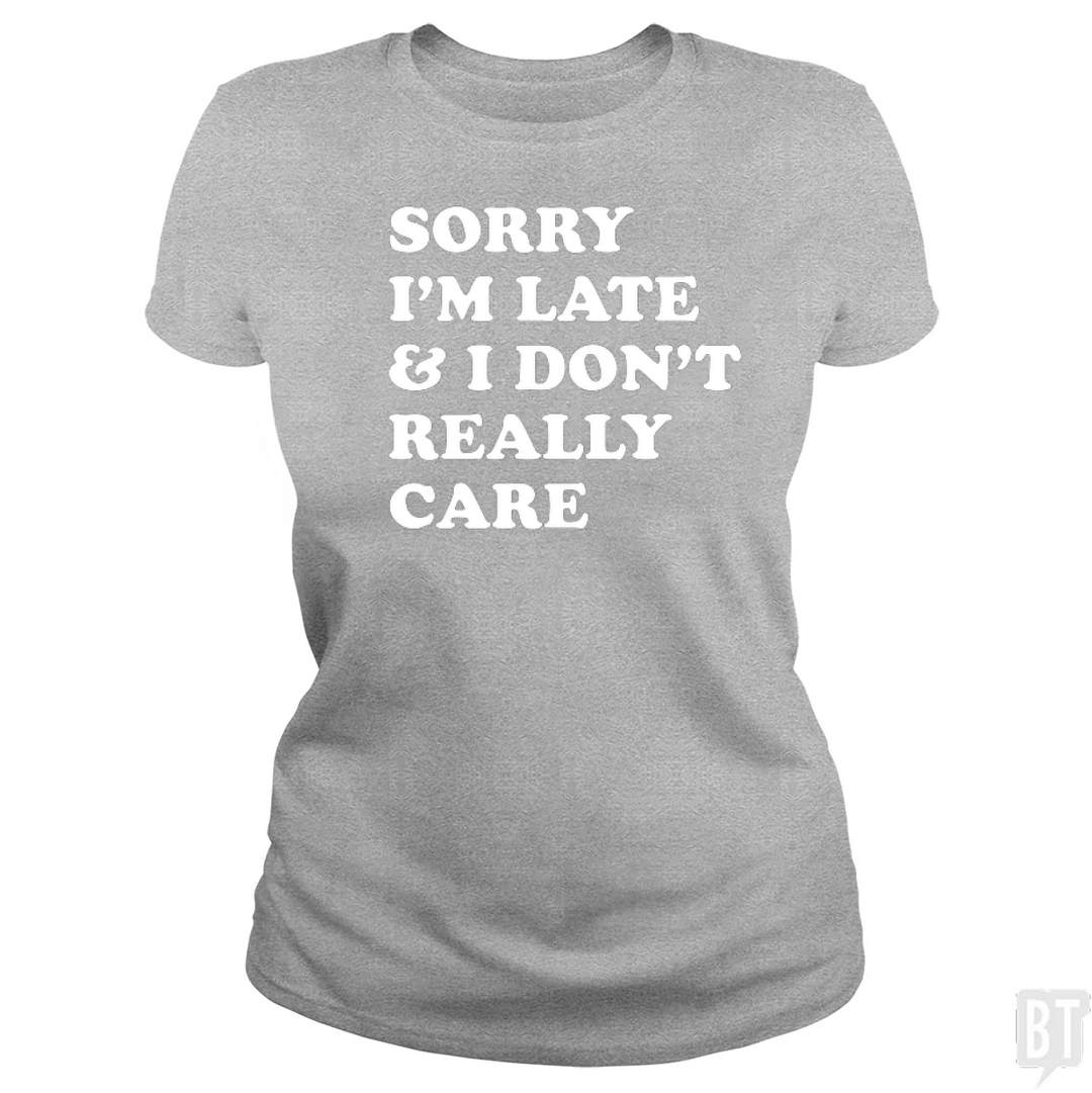 Sorry I'm Late
