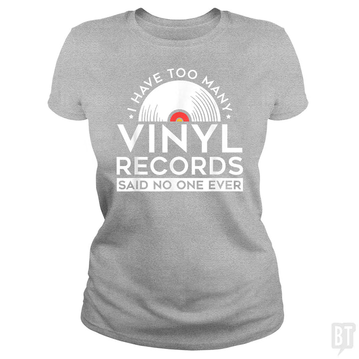 I Have Too Many Vinyl Records