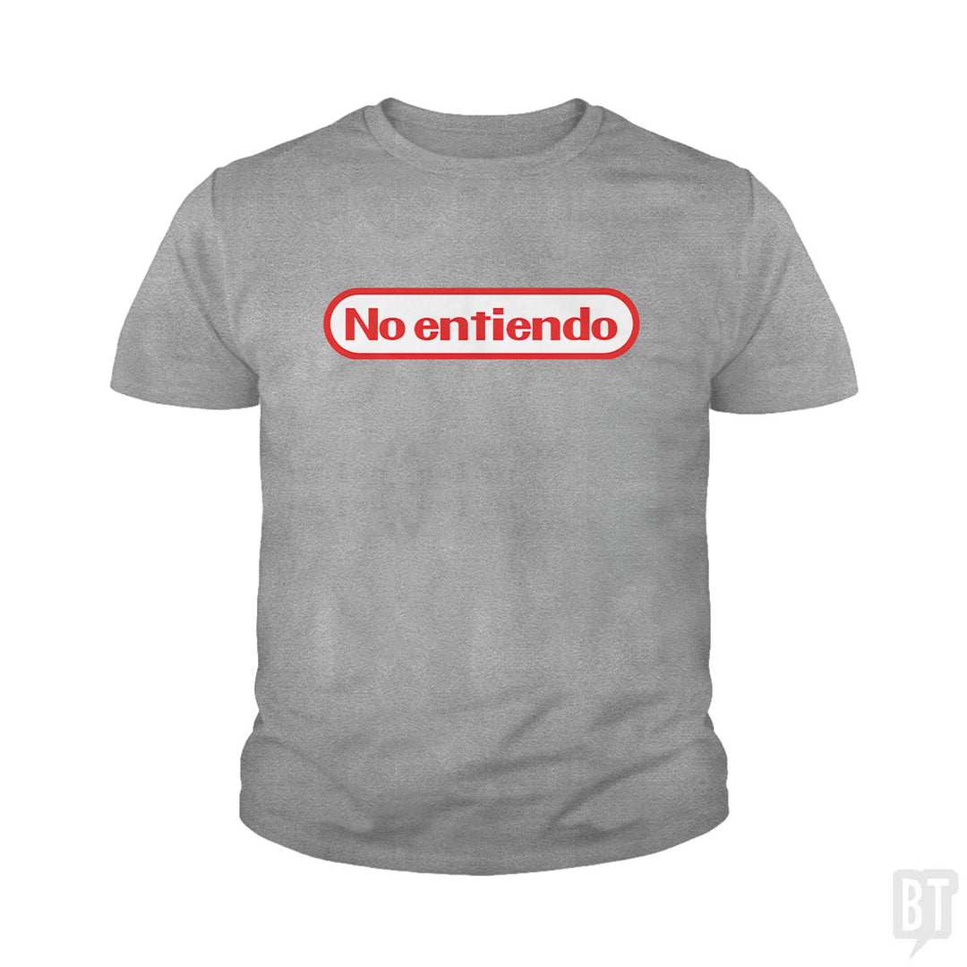 No Entiendo Kids Shirt