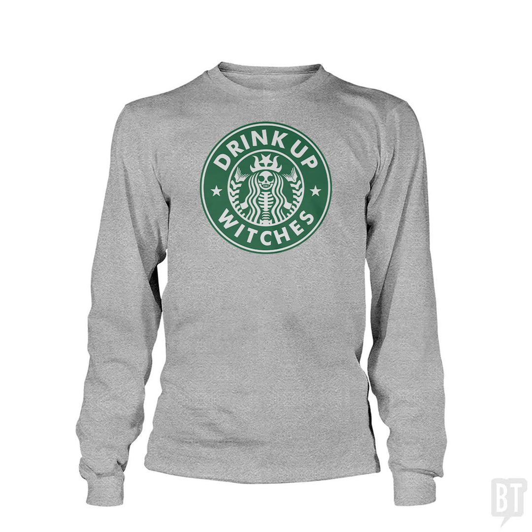 Drink Up Witches Long Sleeve