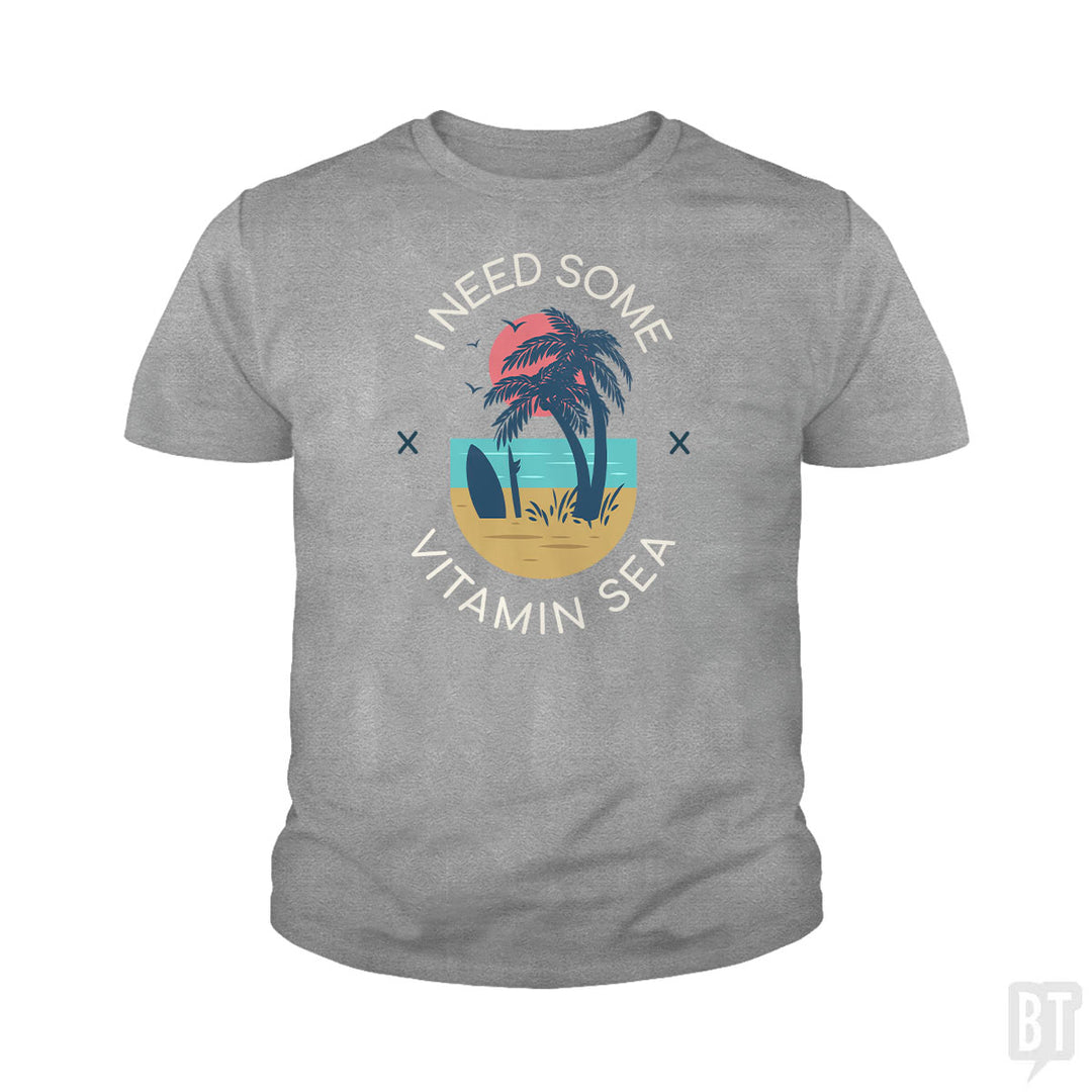 I Need Some Vitamin Sea Kids Shirt