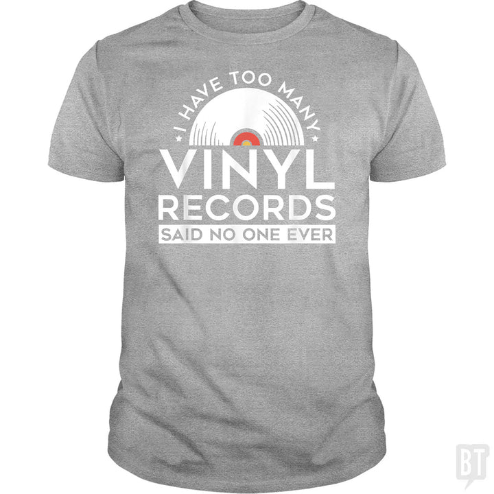 I Have Too Many Vinyl Records