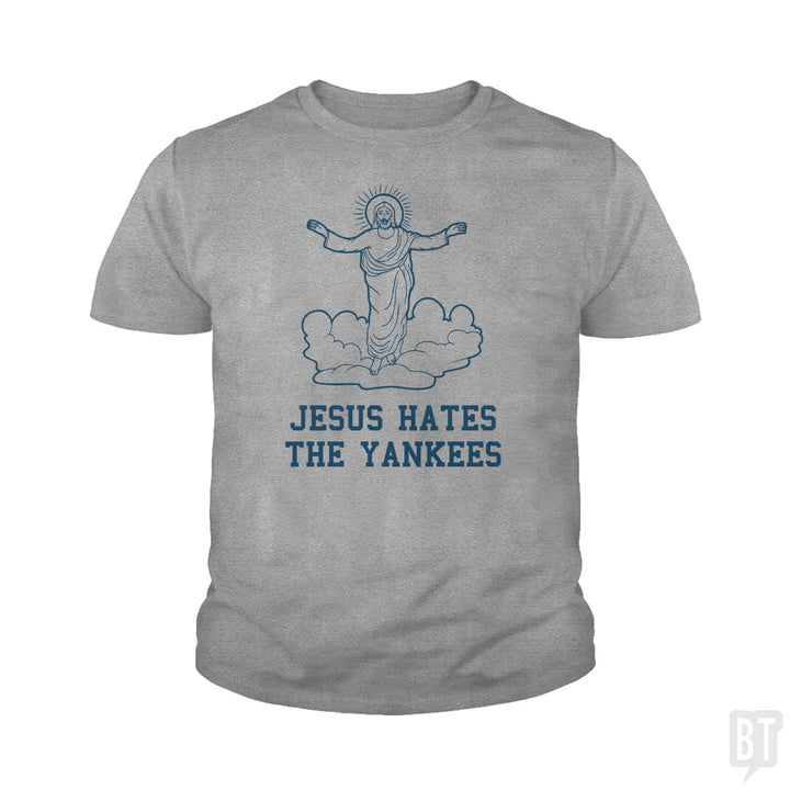 Jesus Hates the Yankees Kids Shirt