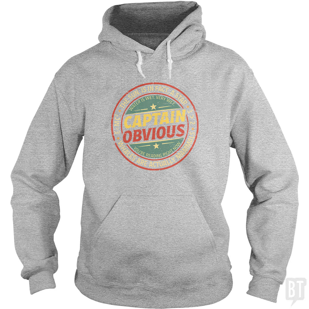 Captain Obvious Hoodie