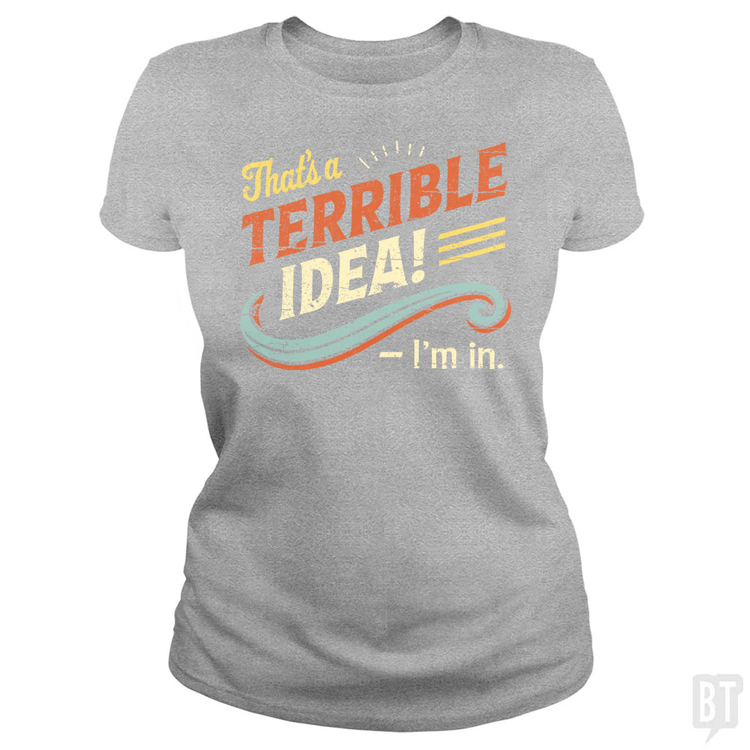 Terrible Idea