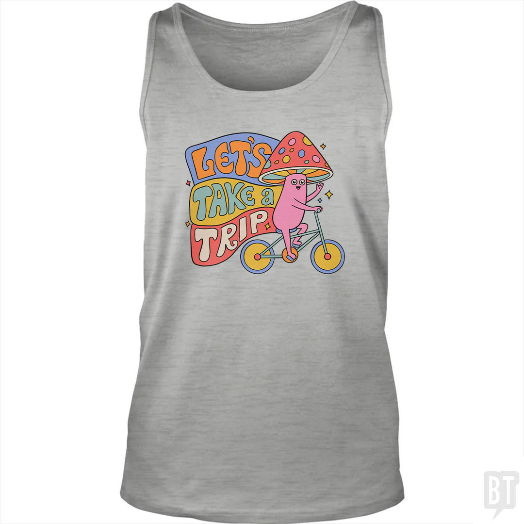 Let's Take A Trip Tank Top