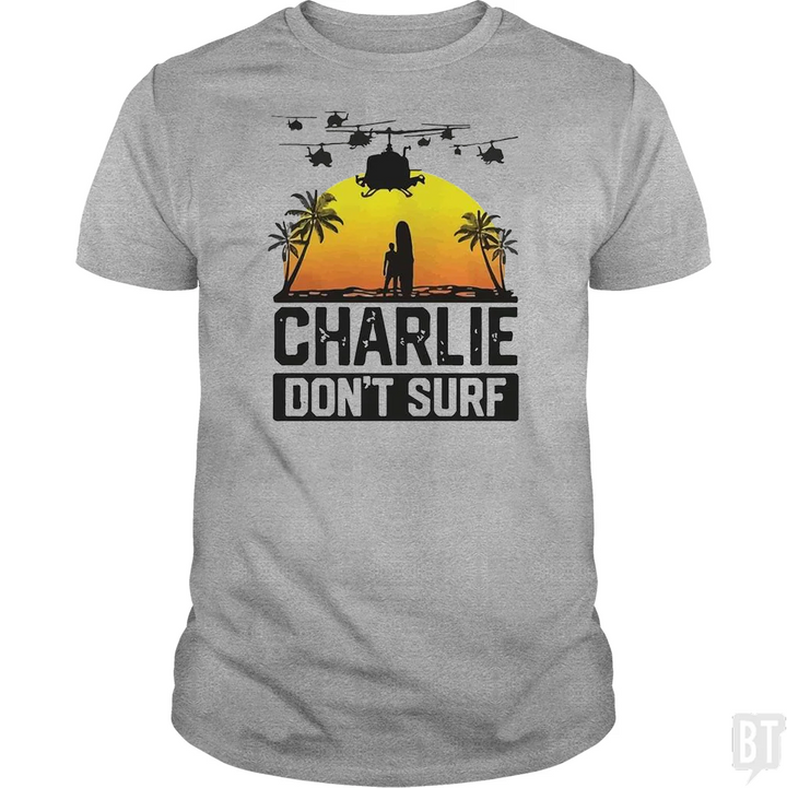Charlie Don't Surf