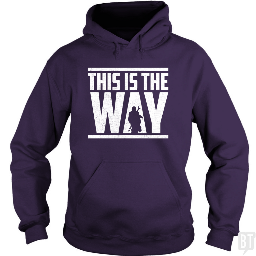 This Is The Way Hoodie