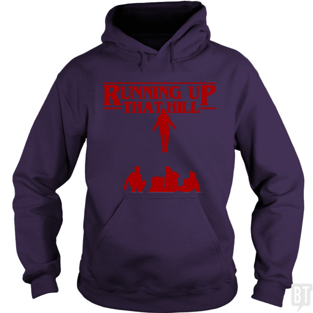 Running Up That Hill #2 Hoodie