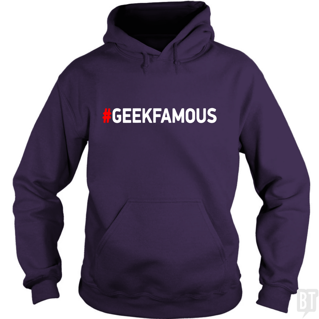 #GEEKFAMOUS Hoodie