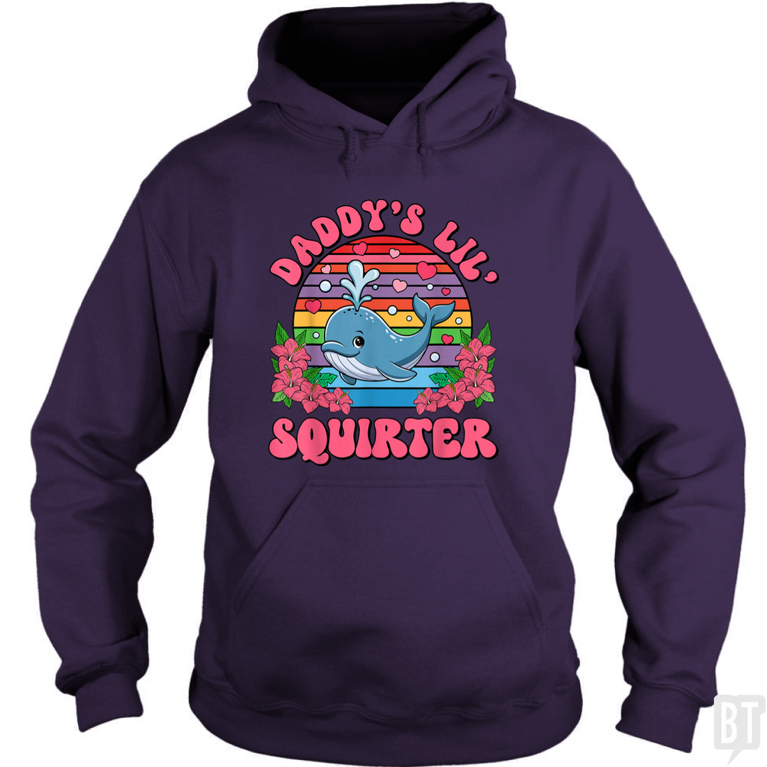 Daddy’s Lil’ Squirter Hoodie