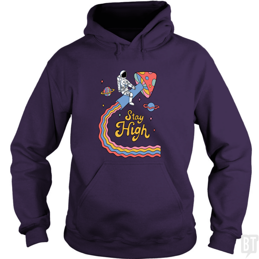 Stay High Astronaut Hoodie