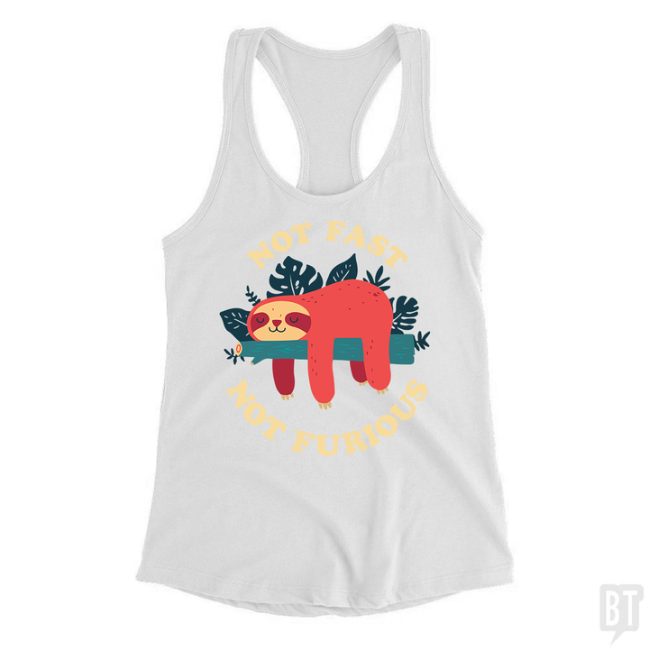Funny Sloth Not Fast Not Furious Tank Top