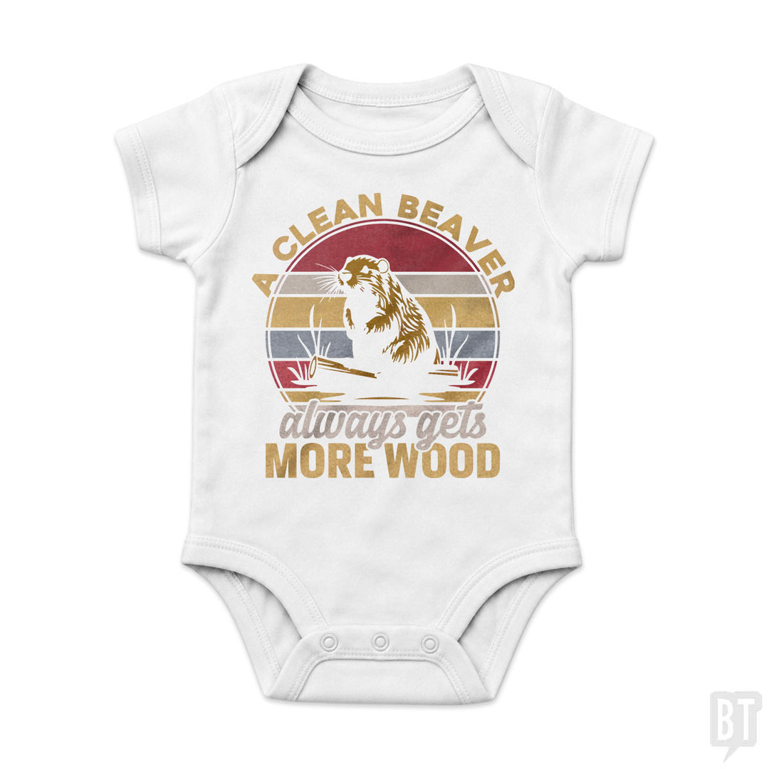 A Clean Beaver Always Gets More Wood Baby One-Piece