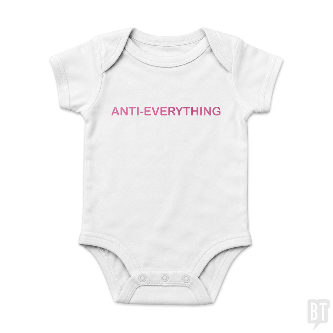 Anti Everything Baby One-Piece