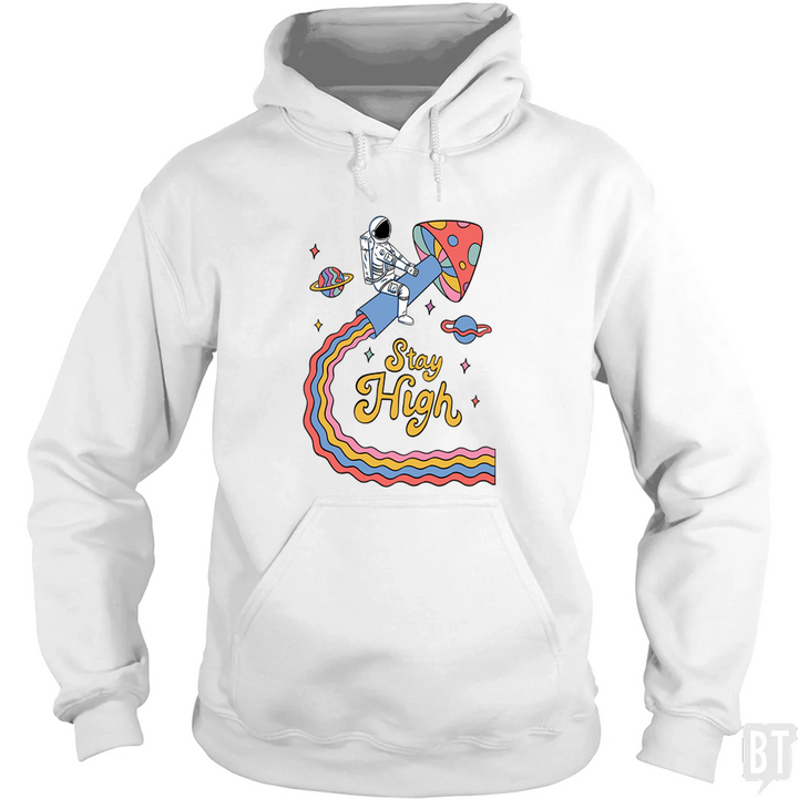 Stay High Astronaut Hoodie
