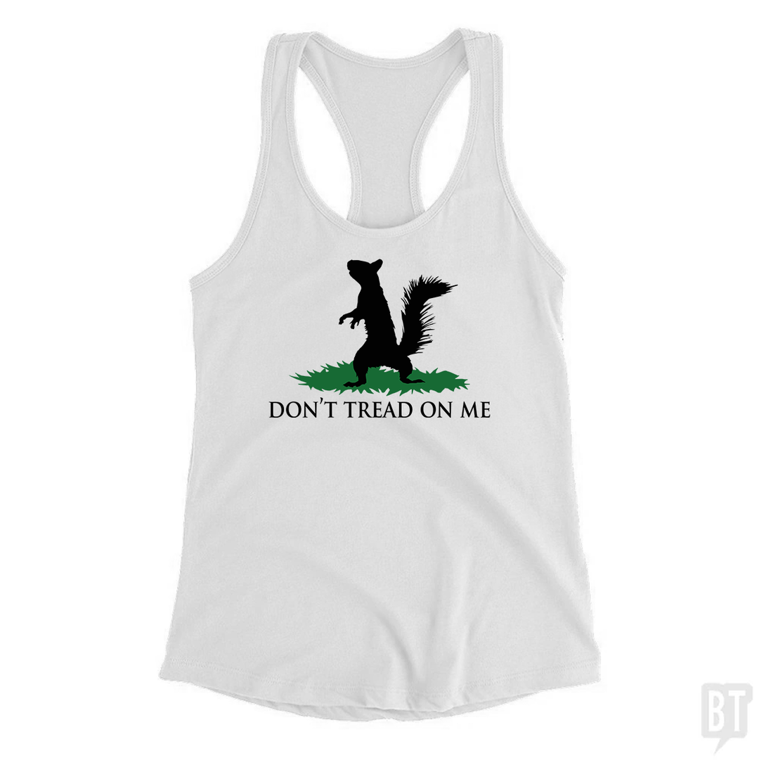 Don't Tread On Me - Squirrel Tank Top