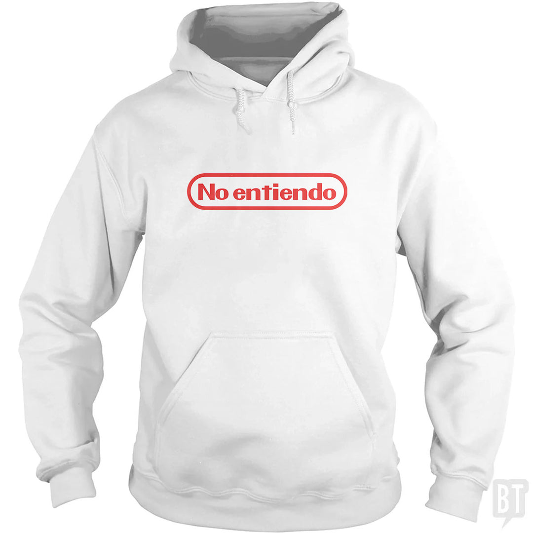 No Entiendo Hoodie