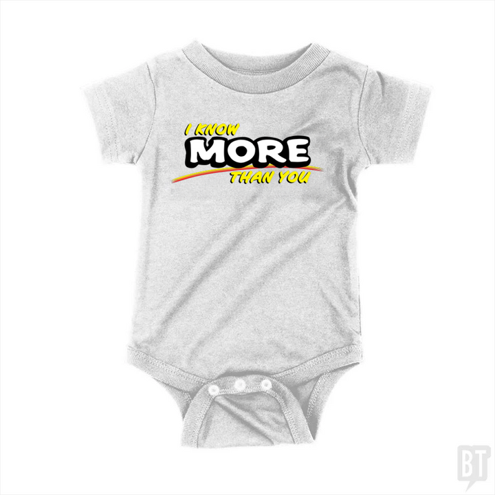 I Know More Than You Baby One-Piece