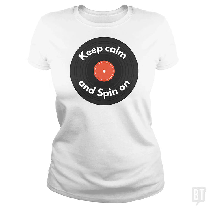 Keep Calm and Spin On