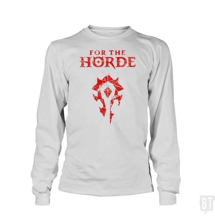 For the Horde Long Sleeve