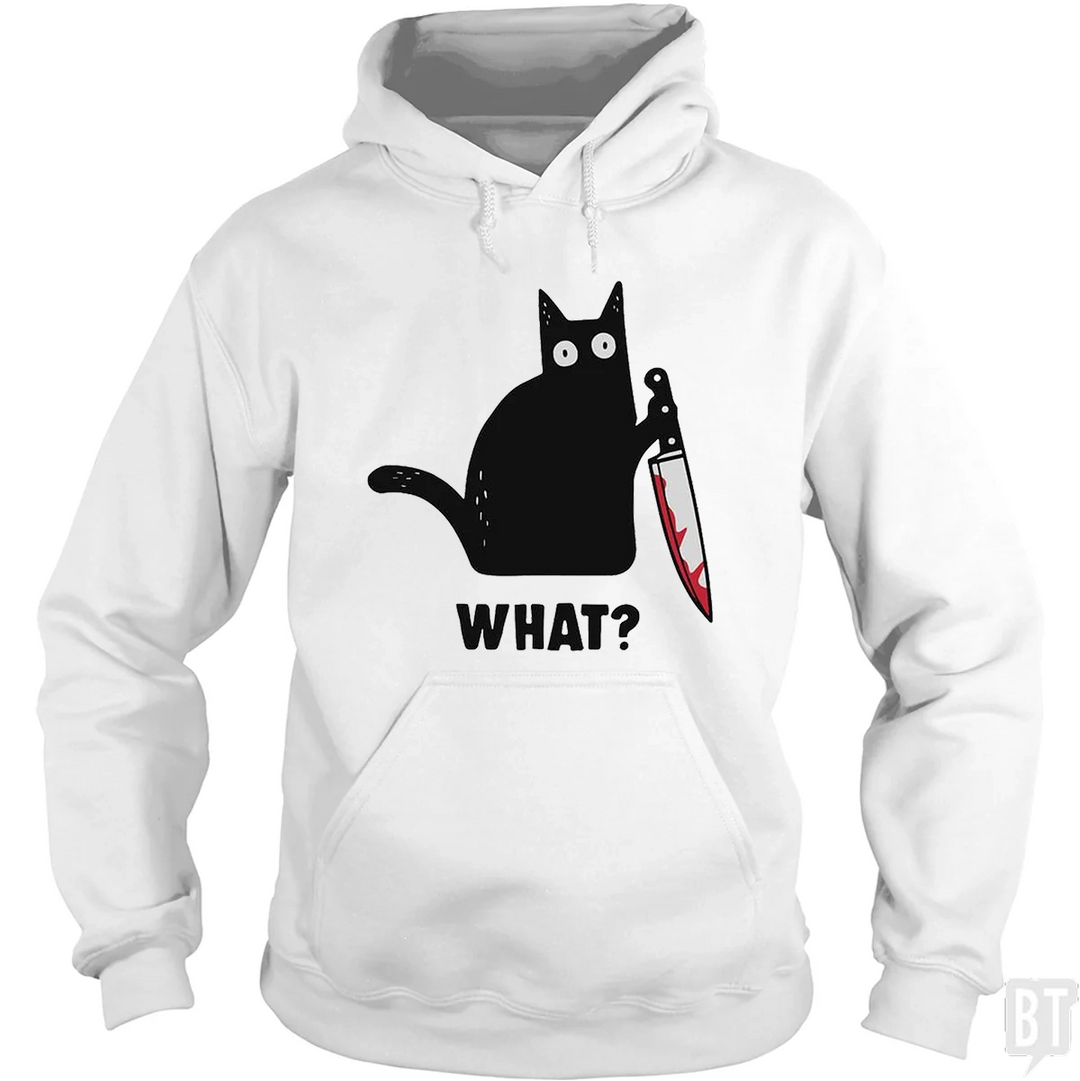 What? Hoodie