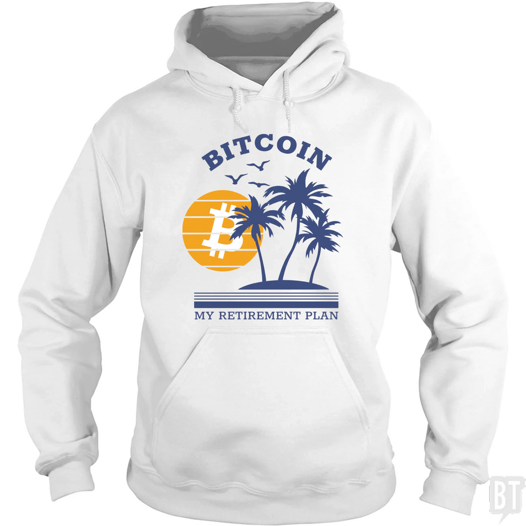 My Retirement Plan Hoodie