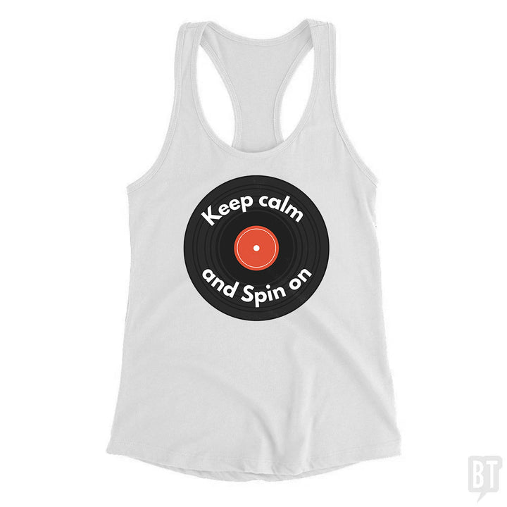 Keep Calm and Spin On Tank Top