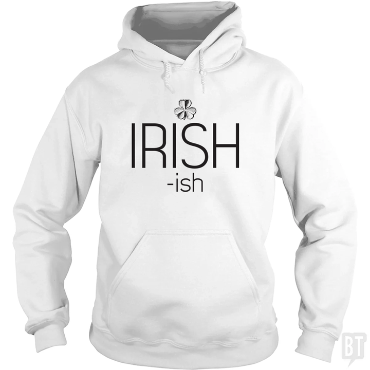 IRISH-ish Hoodie