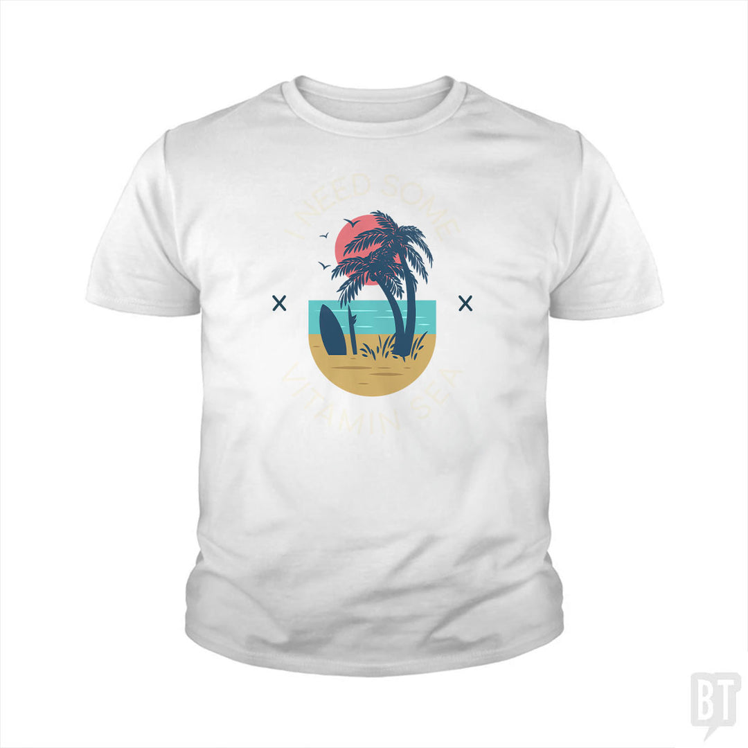 I Need Some Vitamin Sea Kids Shirt