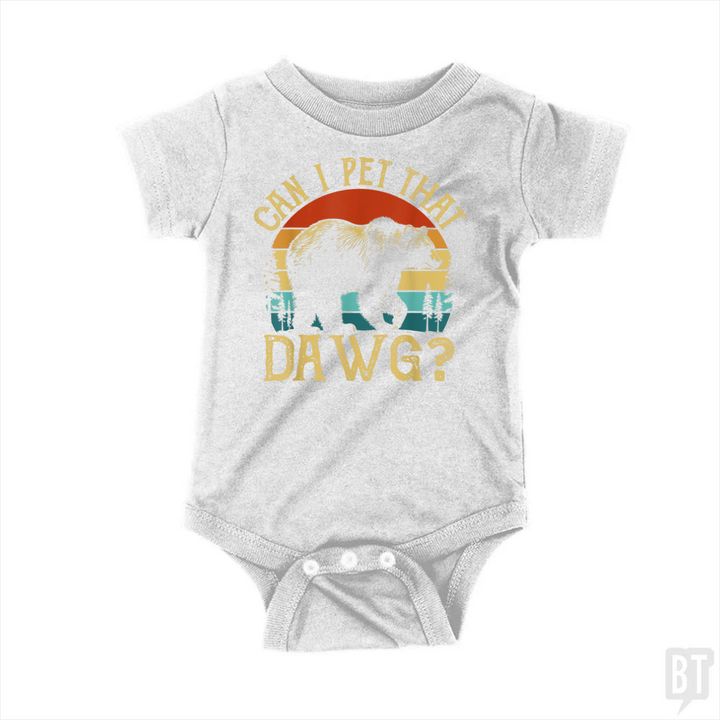 Can I Pet That Dawg Baby One-Piece