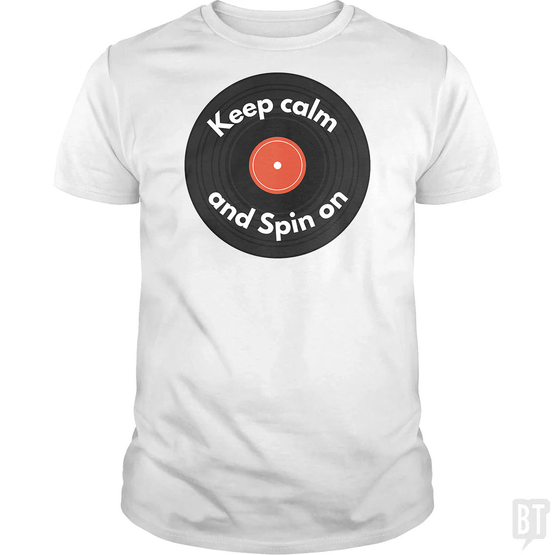 Keep Calm and Spin On