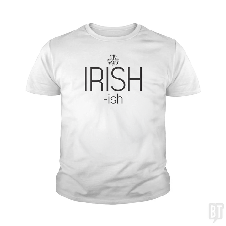 IRISH-ish Kids Shirt
