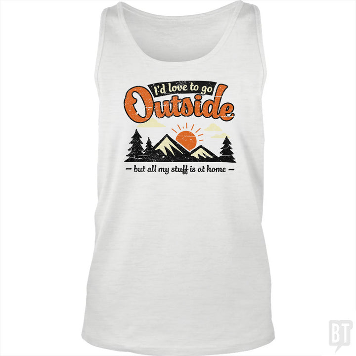 All My Stuff Is At Home Tank Top