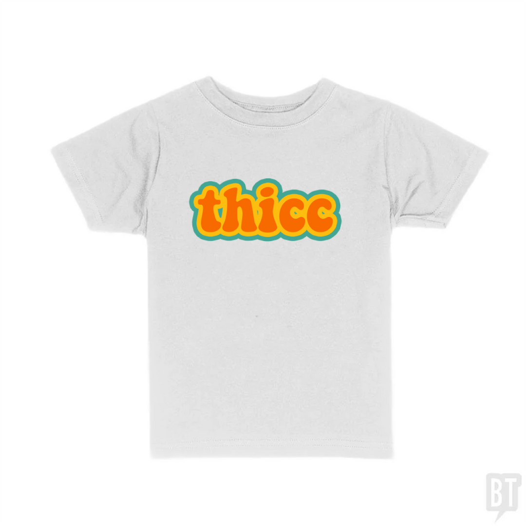 Thicc Kids Shirt