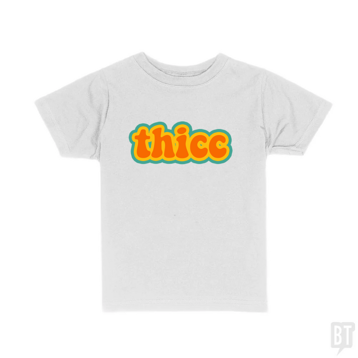 Thicc Kids Shirt