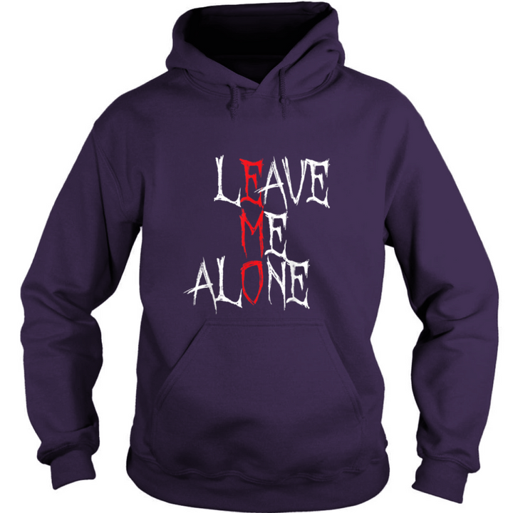 Leave Me Alone Hoodie