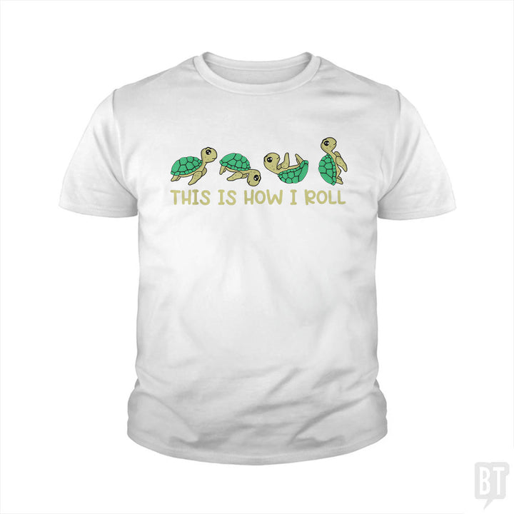 This Is How I Roll Kids Shirt