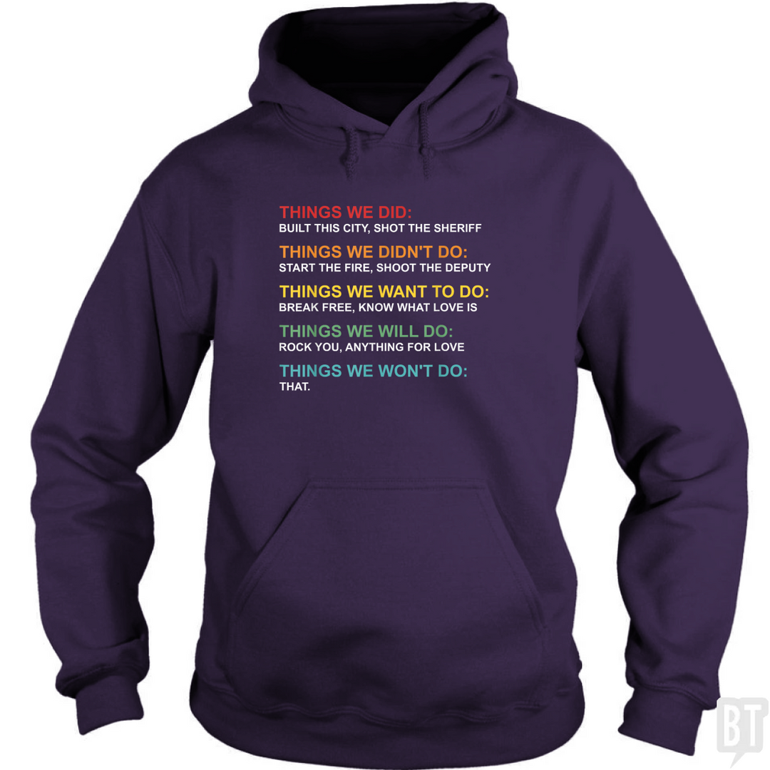 Things We Did Hoodie