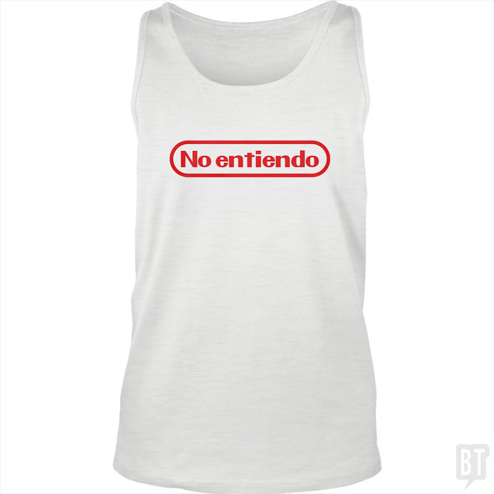 No Entiendo Tank Top