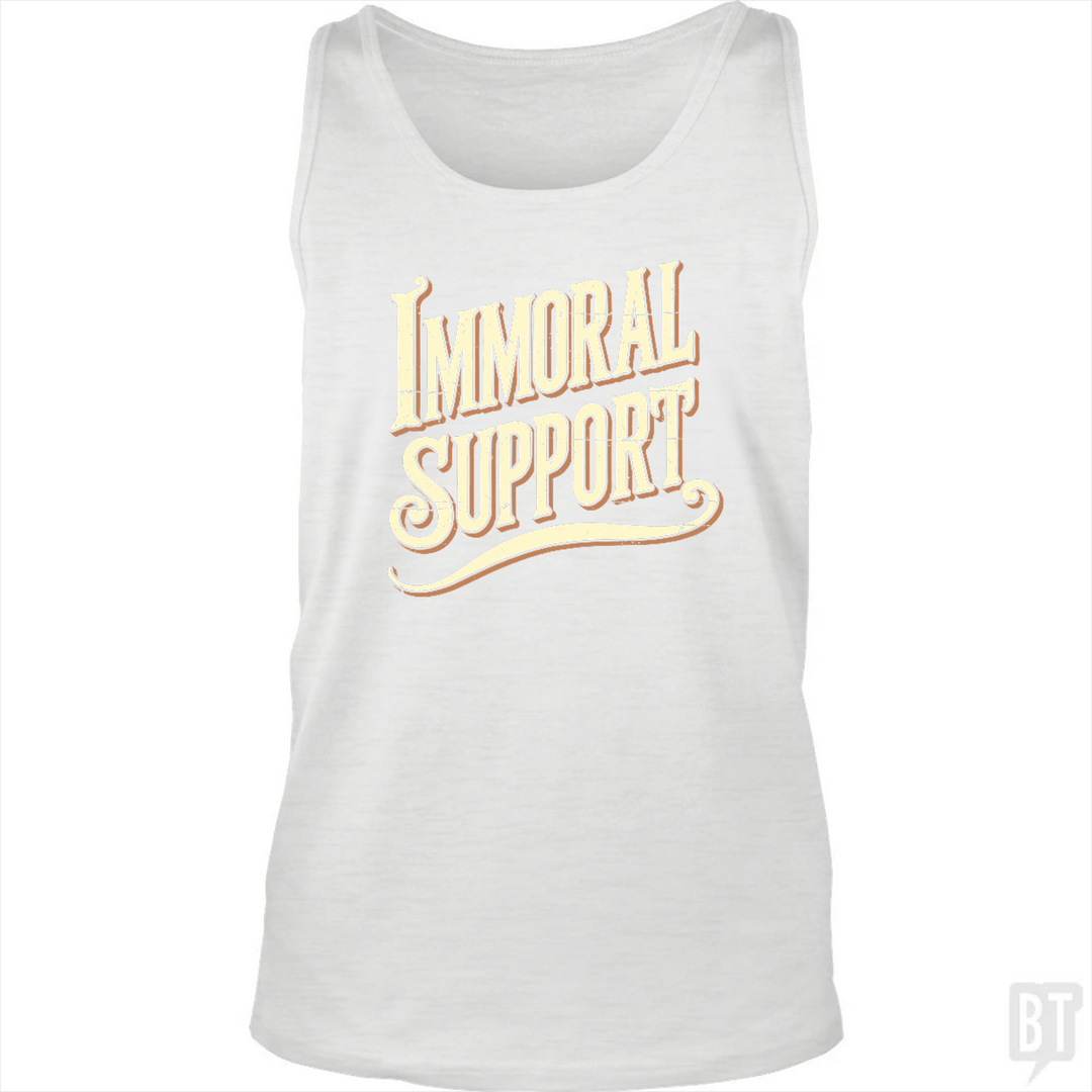 Immoral Support Tank Top