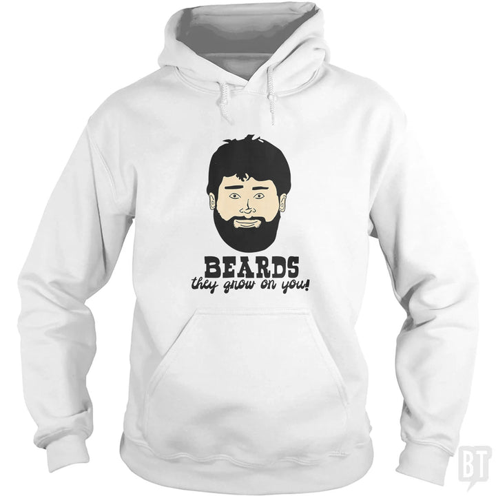 Beards: They Grow On You! Hoodie