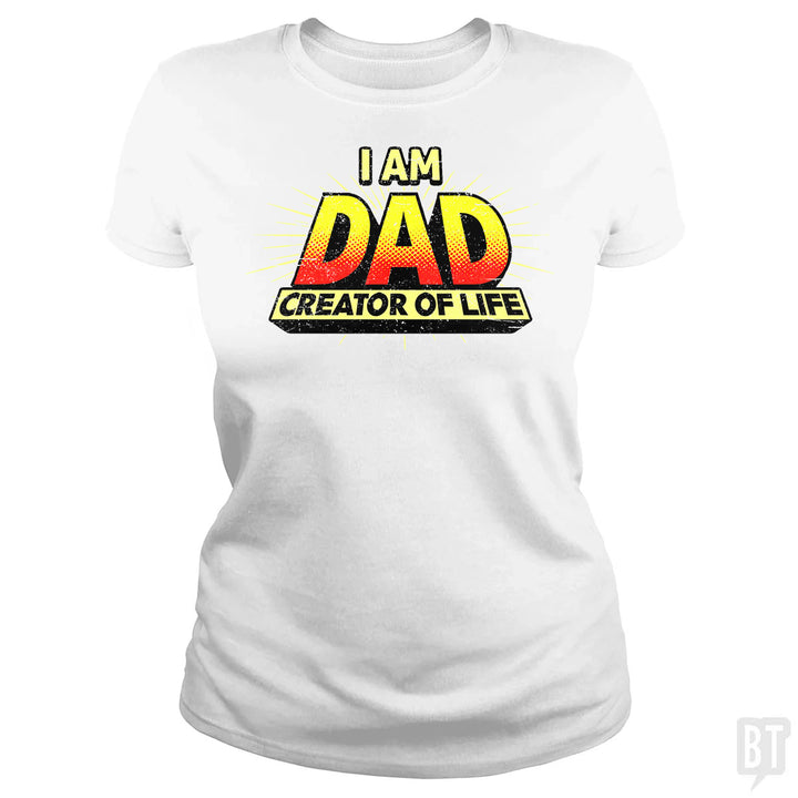 Dad - Creator of Life