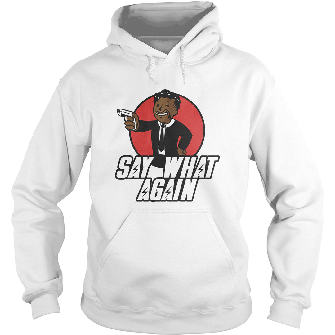 Say What Again Hoodie