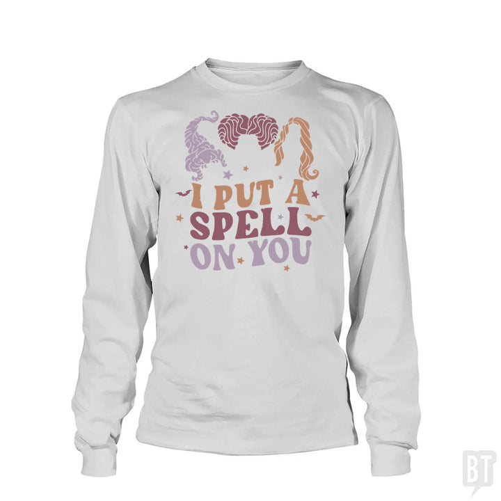 I Put A Spell On You Long Sleeve